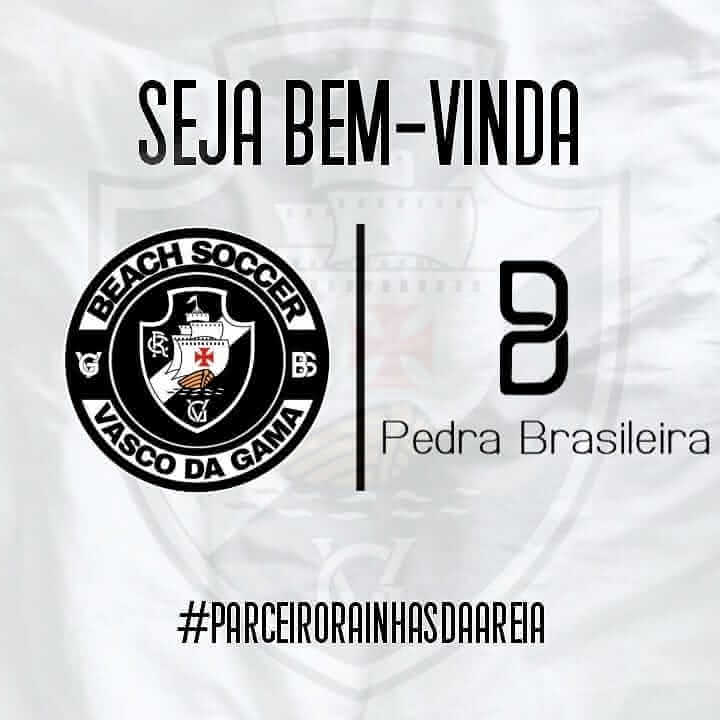 Pedra Brasileira, nova patrocinadora do Beach Soccer Vasco
