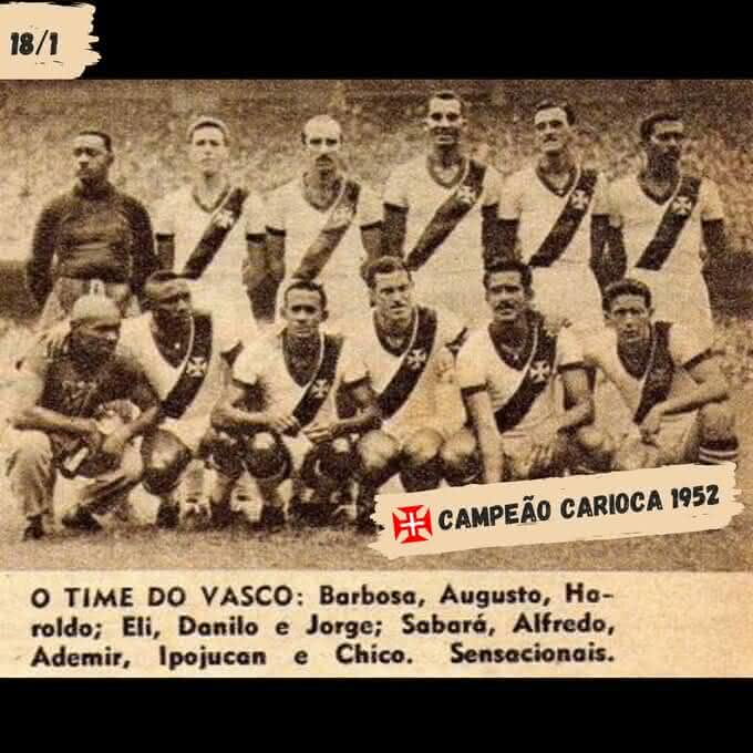 Elenco do Vasco da Gama. campeão carioca de 1952