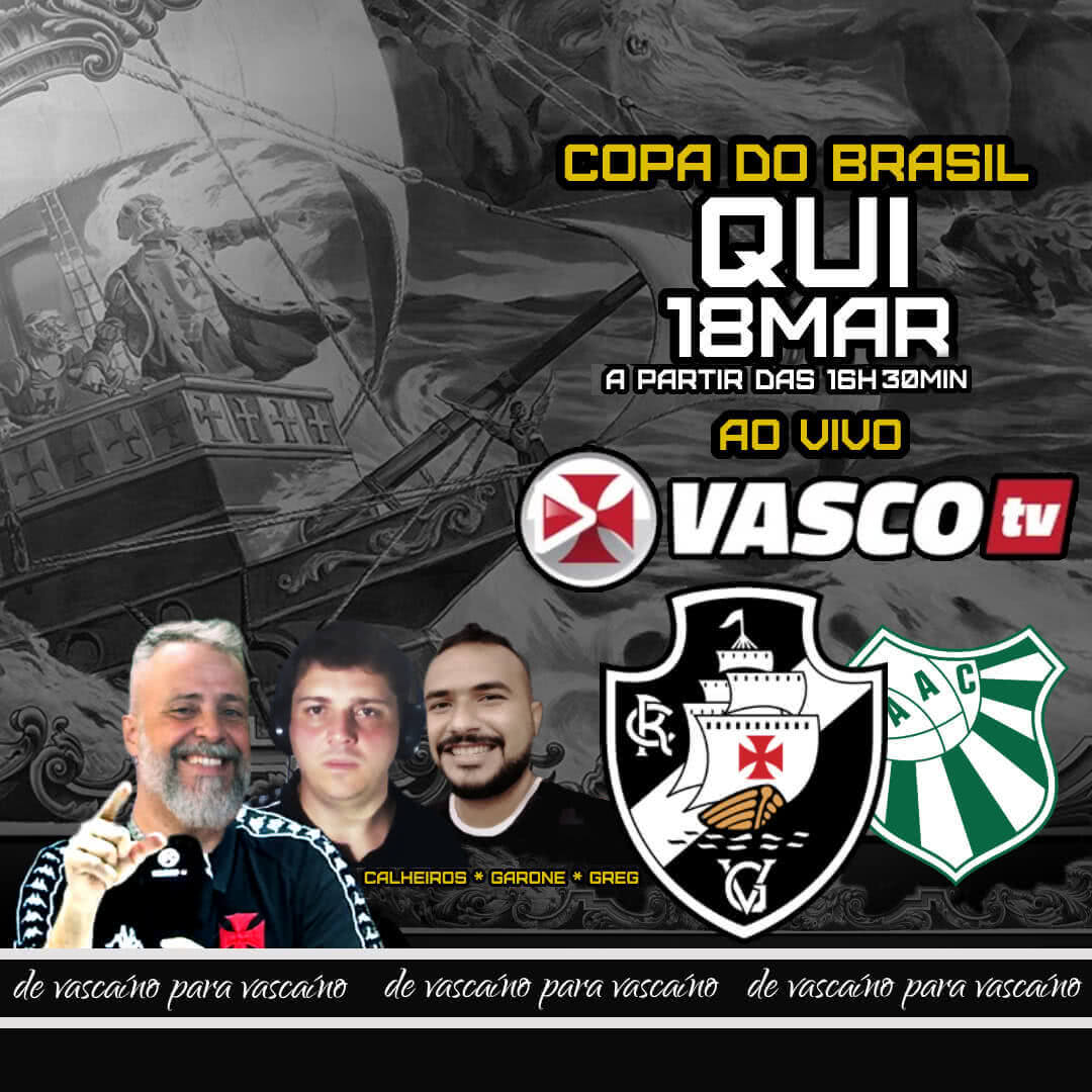 Transmissão da Vasco TV na Copa do Brasil
