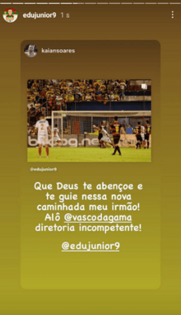 Repost de Edu no Instagram com crítica à diretoria do Vasco