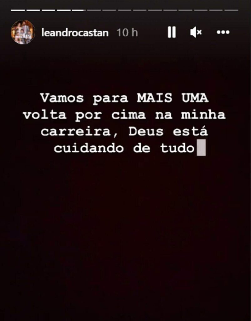 Story de Leandro Castan sobre ''volta por cima''