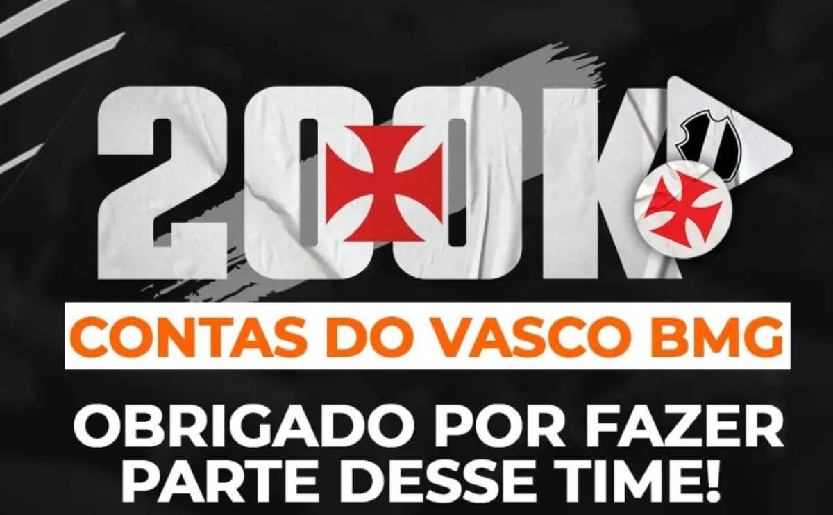 Vasco BMG chega a 200 mil contas abertas