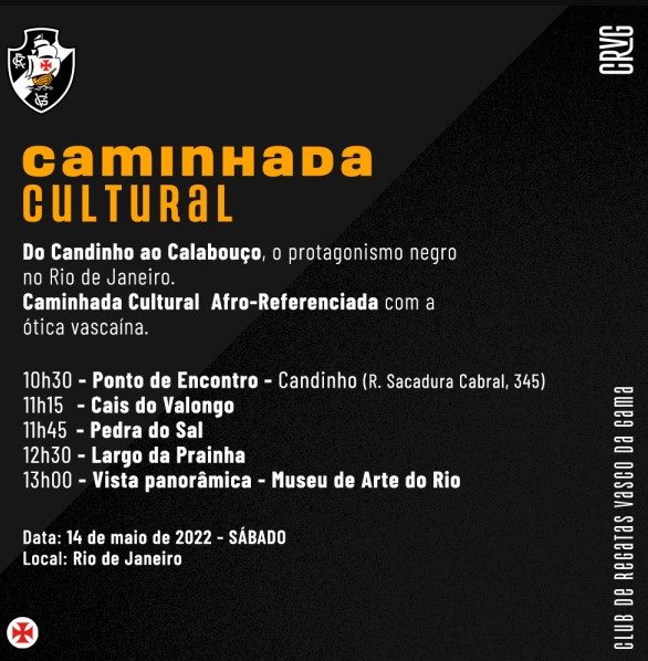 Vasco realizará Caminhada Cultural neste sábado