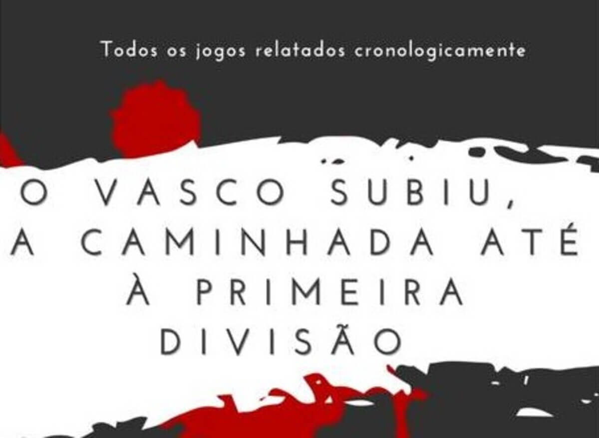 O Vasco subiu, a caminhada até à primeira divisão ⋆ Loja Uiclap